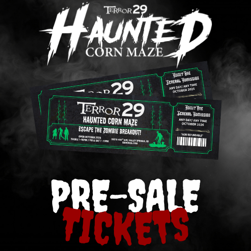 Terror 29 Haunted Corn Maze Pre-Sale Ticket
